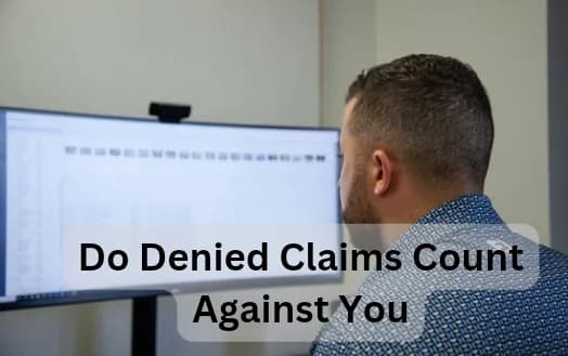 Do Denied Claims Count Against You - Who Is Responsible If The Insurance Claim Is Denied