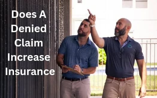 Does A Denied Claim Increase Insurance - Will The Premium Increase If The Insurance Claim Gets Denied
