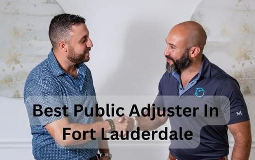 How To Choose The Best Public Adjuster In Fort Lauderdale