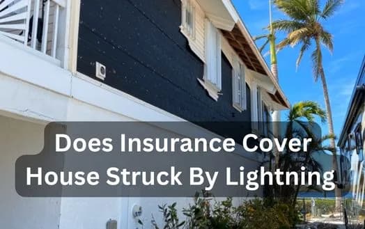 Does Insurance Cover House Struck By Lightning - Does Homeowners Insurance Cover Lightning Strike