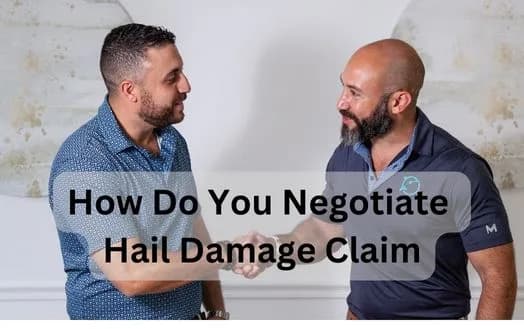 How Do You Negotiate Hail Damage Claim - How Do Insurance Claim Adjuster Negotiate Damage Insurance Claim
