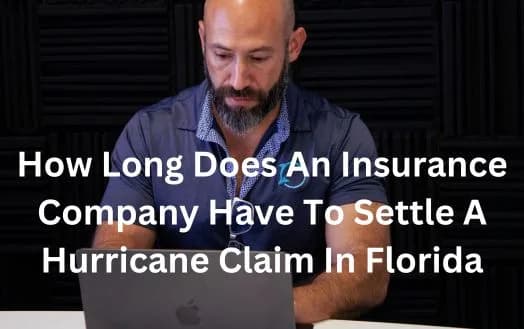 How Long Does An Insurance Company Have To Settle A Hurricane Claim In Florida - File A Claim For Hurricane Insurance