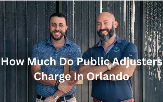 How Much Do Public Adjusters Charge In Orlando