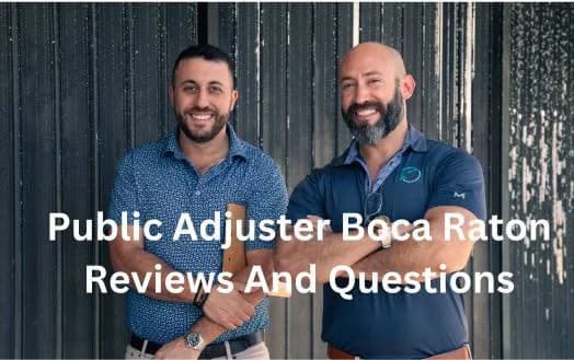 Public Adjuster Boca Raton Reviews And Questions - Best Public Adjusters Reviews