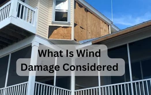 What Is Wind Damage Considered - Understand Homeowners Insurance Cover Wind Damage