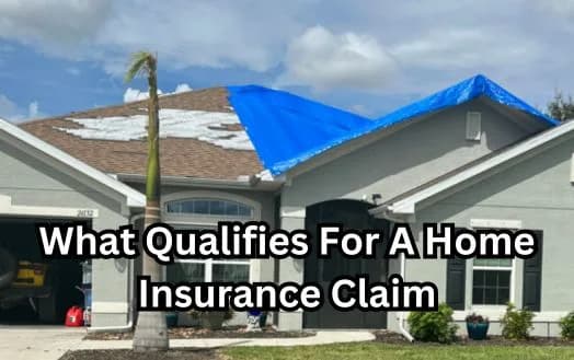 What Qualifies For A Home Insurance Claim
